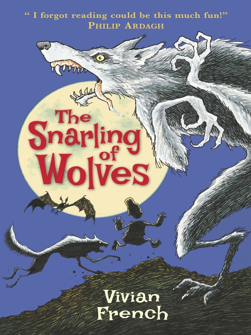 Title details for The Snarling of Wolves--The Sixth Tale from the Five Kingdoms by Vivian French - Available